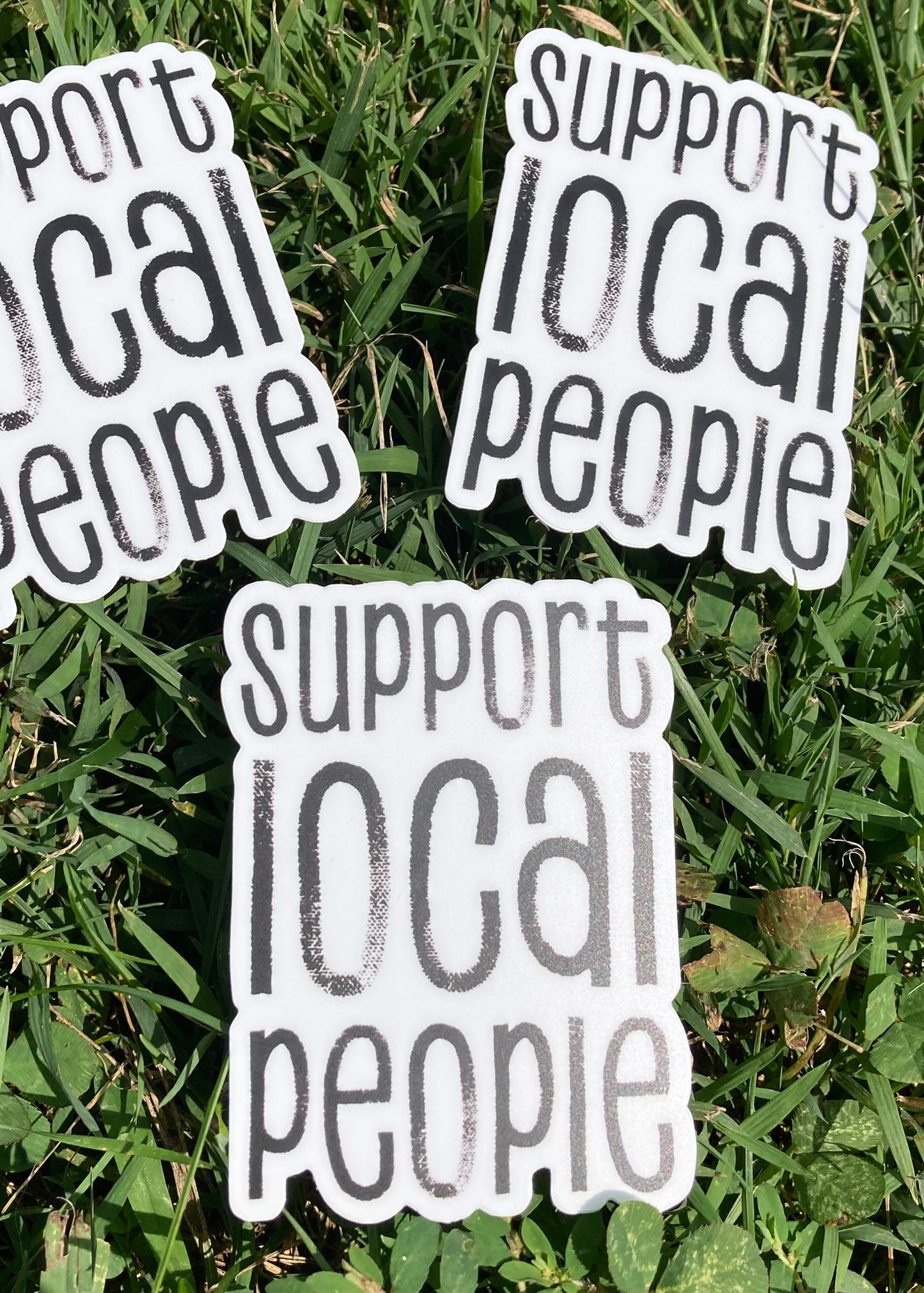 Support Local People Sticker